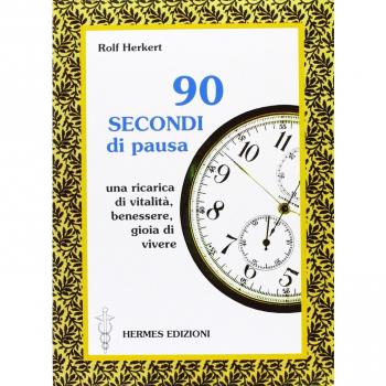 Novanta secondi di pausa. Una ricarica di vitalità, benessere e gioia di vivere