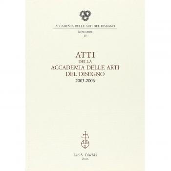 Atti della Accademia delle arti del disegno 2005-2006