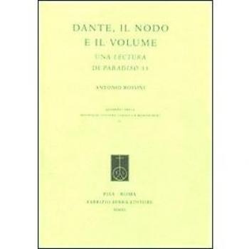 Dante, il nodo e il volume. Una lettura di Paradiso 33