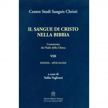 Il sangue di Cristo nella Bibbia. Commento dei Padri della Chiesa