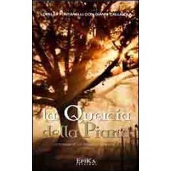 La quercia della piana. Cronaca di un mistero popolare