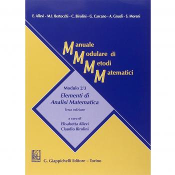 Manuale modulare di metodi matematici. Modulo 2/3: Elementi di analisi matematica
