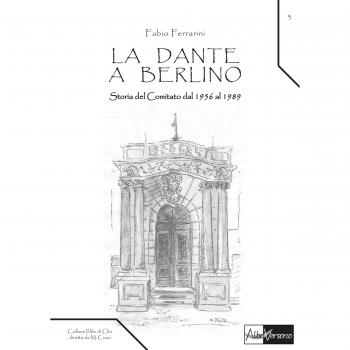 La Dante a Berlino. Storia del comitato dal 1956 al 1989