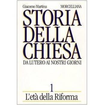 Storia della Chiesa. Da Lutero ai nostri giorni. L'Età della Riforma (Vol. 1)