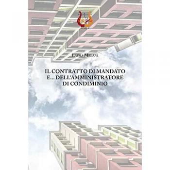 Il contratto di mandato e dell’amministratore di condominio