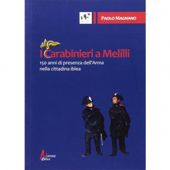 I carabinieri a Melilli. 150 anni di presenza dell'Arma nella cittadina