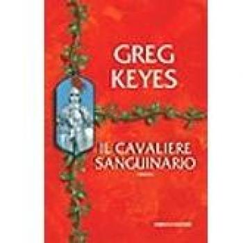 Il cavaliere sanguinario. Saga dei regni delle spine e delle ossa (Vol. 3)