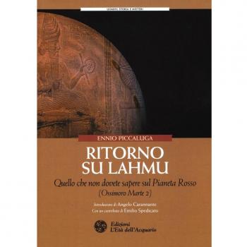 Ritorno su Lahmu. Quello che non dovete sapere sul pianeta rosso (Ossimoro Marte 2)