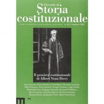 Giornale di storia costituzionale. Il pensiero costituzionale Di Albert Venn Dicey (Vol. 13)