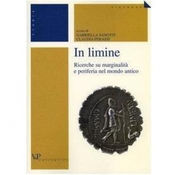 In limine. Ricerche su marginalità e periferia nel mondo antico