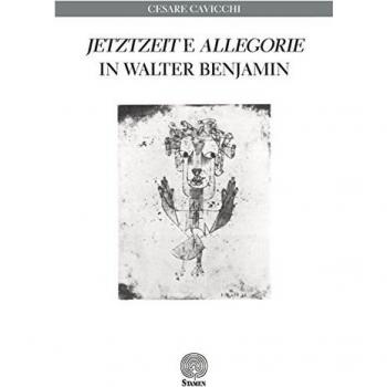 «Jetztzeit» e «Allegorie» in Walter Benjamin