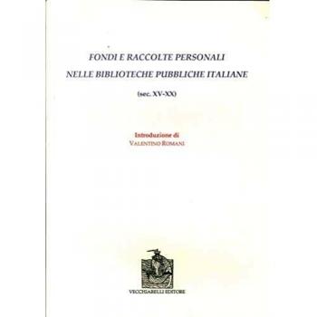 Fondi e raccolte personali nelle biblioteche pubbliche italiane (sec. XV-XX)