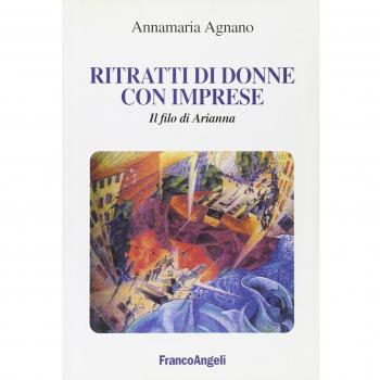 Ritratti di donne con imprese. Il filo di Arianna