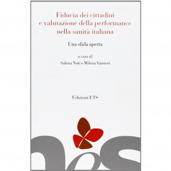 Fiducia dei cittadini e valutazione della performance nella sanità italiana. Una sfida aperta