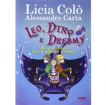 Leo, Dino e Dreamy alla ricerca della medusa eterna