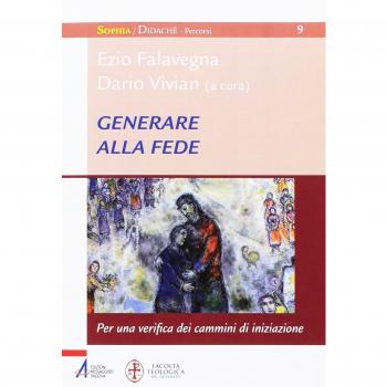 Generare alla fede. Per una verifica dei cammini di iniziazione