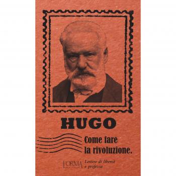 Come fare la rivoluzione. Lettere di libertà e profezia
