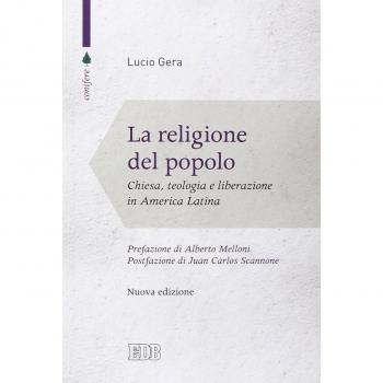 La religione del popolo. Chiesa, teologia e liberazione in America Latina