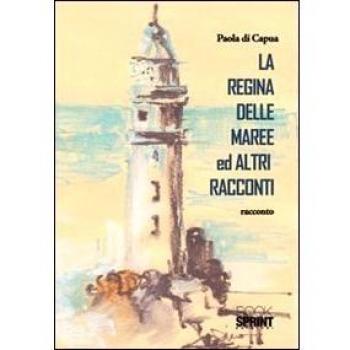 La regina delle maree ed altri racconti