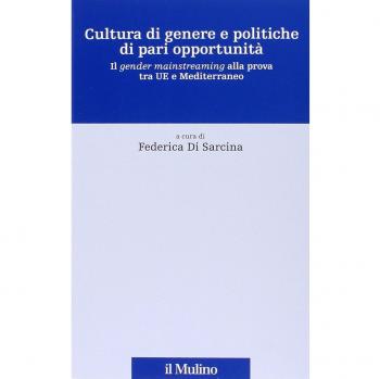 Cultura di genere e politiche di pari opportunità. Il gender mainstreaming alla prova tra UE e Mediterraneo