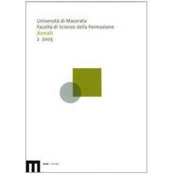 Annali della Facoltà di scienze della formazione dell'Università di Macerata (2005) (Vol. 2)