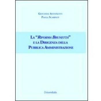 La «Riforma Brunetta» e la dirigenza della pubblica amministrazione