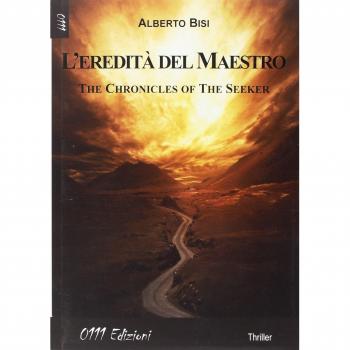 L'eredità del maestro. The chronicles of the seeker