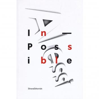 Alessi. In-possible. Catalogo della mostra (Milano, 16 dicembre 2016-8 gennaio 2017). Ediz. a colori