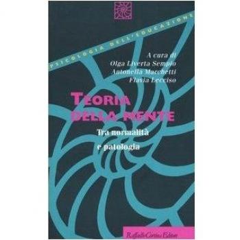Teoria della mente. Tra normalità e patologia