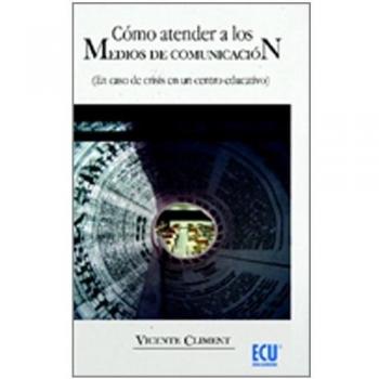 Cómo atender a los Medios de comunicación en caso de crisis en un centro educativo