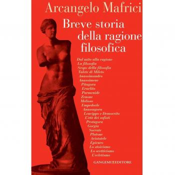 Breve storia della ragione filosofica. La Grecia