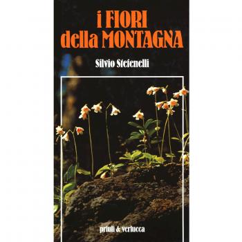 I fiori della montagna. Ediz. a colori