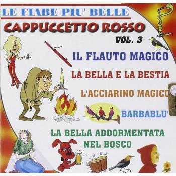 Le Fiabe Piu' Belle Cappuccetto Rosso Vol 3
