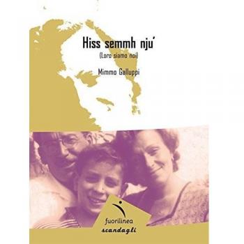 Hiss semmh nju' (Loro siamo noi)