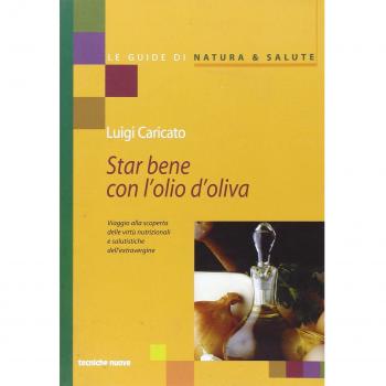 Star bene con l'olio d'oliva