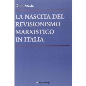La nascita del revisionismo marxistico in Italia