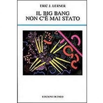 Il big bang non c'è mai stato