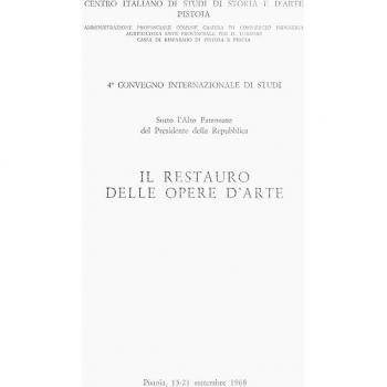 Il restauro delle opere d'arte. Atti del 4° Convegno internazionale di studi (Pistoia, 15-21 settembre 1968)