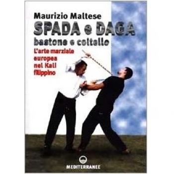 Spada e daga, bastone e coltello. L'arte marziale europea nel Kali filippino