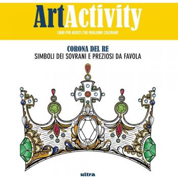 Art activity. Corona del re. Simboli dei sovrani e preziosi da favola