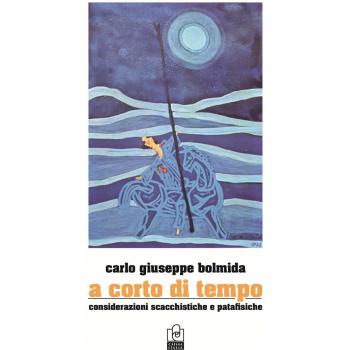 A corto di tempo. Considerazioni scacchistiche e patafisiche