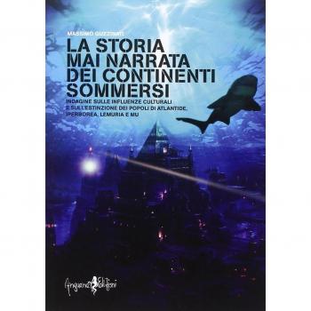 La storia mai narrata dei continenti sommersi