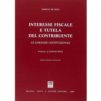 Interesse Fiscale E Tutela Del Contribuente