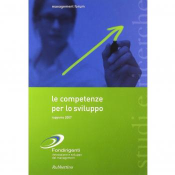 Le competenze per lo sviluppo. Rapporto 2007