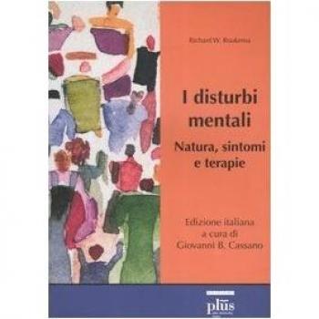 I disturbi mentali. Natura, sintomi e terapie