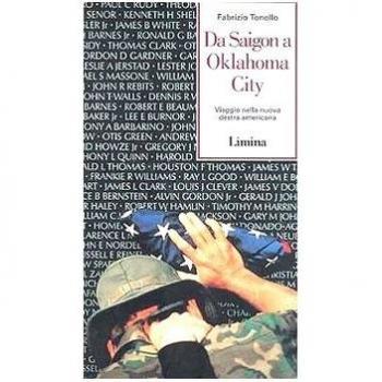Da Saigon a Oklahoma City. Viaggio nella nuova Destra americana