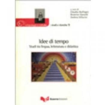 Idee di tempo. Studi tra lingua, letteratura e didattica