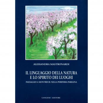 Il linguaggio della natura e lo spirito dei luoghi. Paesaggio a Montreuil nella periferia parigina