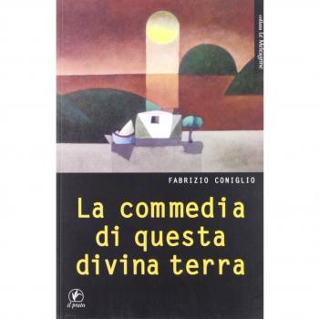 La commedia di questa divina terra