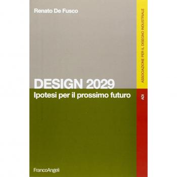 Design 2029. Ipotesi per il prossimo futuro